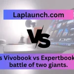 Asus Vivobook vs Expertbook The battle of two giants.